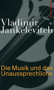 [301608] Die Musik und das Unaussprechliche