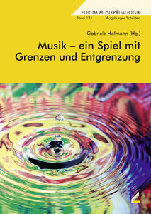[305138] Musik - ein Spiel mit Grenzen und Entgrenzung