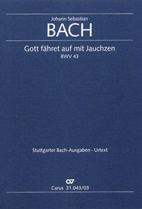 [92431] Gott fähret auf mit Jauchzen, BWV 43