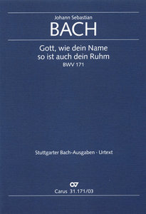 [92442] Gott, wie dein Name so ist auch dein Ruhm, BWV 171