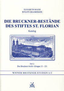 [MWV-MV507] Die Bruckner-Bestände des Stiftes St. Florian Teil 2