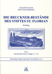 [MWV-MV507] Die Bruckner-Bestände des Stiftes St. Florian Teil 2