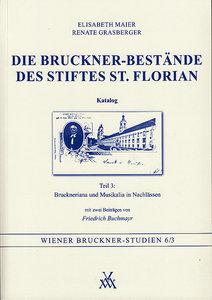 [MWV-MV509] Die Bruckner-Bestände des Stiftes St. Florian Teil 3
