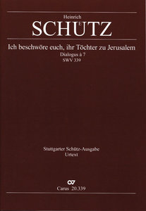 [328633] Ich beschwöre euch, ihr Töchter zu Jerusalem SWV 339