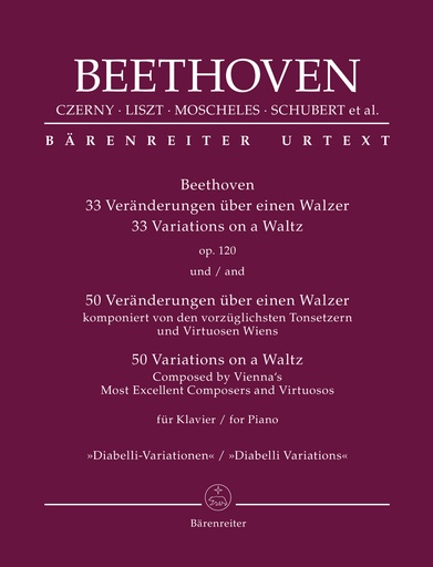 [319352] Diabelli Variationen op. 120 / 50 Veränderungen über einen Walzer komponiert von den vorzüglichsten Tonsetzern und Virtuosen Wiens