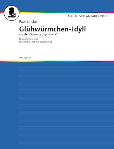 [177269] Glühwürmchen-Idyll, aus der Operette Lysistrata