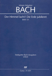 [179184] Der Himmel lacht! Die Erde jubilieret, BWV 31