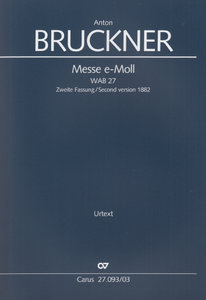 [320514] Messe e-moll,WAB 27 - 2. Fassung 1882