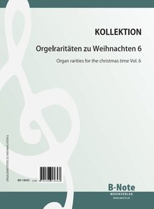 [329493] Orgelraritäten zu Weihnachten Band 6