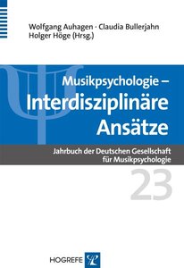 [17949] Musikpsychologie Jahrbuch Band 23 - Interdisziplinäre Ansätze