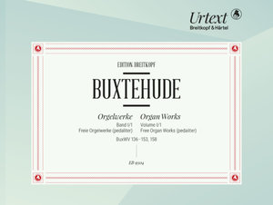[327385] Orgelwerke Band I/1: Freie Orgelwerke pedaliter BuxWV 136 - 153, 158