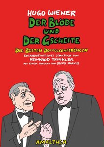 [281613] Der Blöde und der Gscheite - Die besten Doppelconferencen