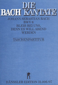 [271630] Bleib bei uns, denn es will Abend werden, BWV 6