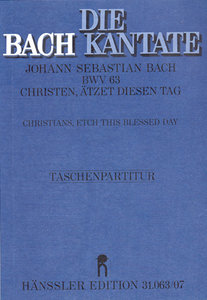 [271659] Christen, ätzet diesen Tag, BWV 63