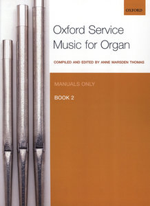 [326269] Oxford Service Music for Organ: Manuals only, Book 2