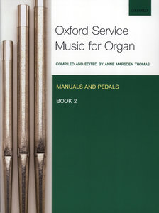 [326272] Oxford Service Music for Organ: Manuals and Pedals, Book 2