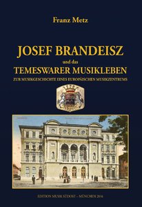 [298416] Josef Brandeisz und das Temeswarer Musikleben Jahr