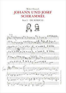 [325943] Johann und Josef Schrammel Märsche - Die Kompositionen der Brüder Band 1
