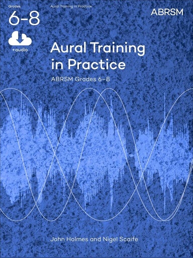 [309002] Aural Training in Practice Grades 6-8