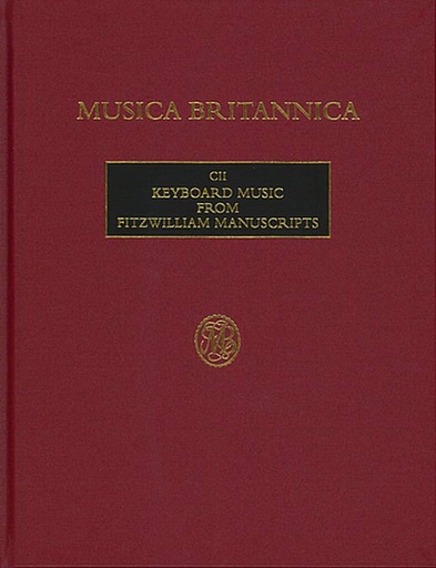 [309316] Keyboard Music from Fitzwilliam Manuscripts - Musica Britannica 52