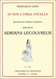 [74323] Ecco respiro appena - Io son l'umile ancella (aus Adriana Lecouvreur)