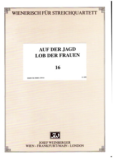 [74400] Auf der Jagd op. 373 / Lob der Frauen op. 315