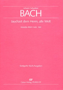 [160272] Jauchzet dem Herrn, alle Welt, BWV Anhang 160