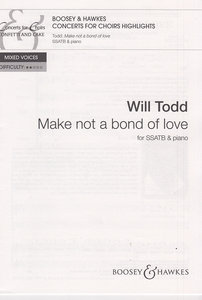 [282085] Make not a bond of love