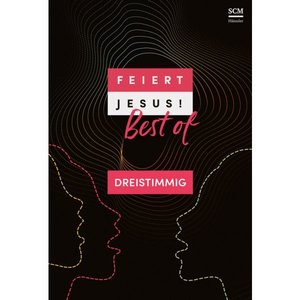 [328386] Feiert Jesus! Best of - Dreistimmig