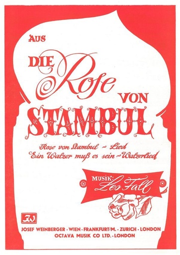 [257279] Die Rose von Stambul - Ein Walzer muß es sein