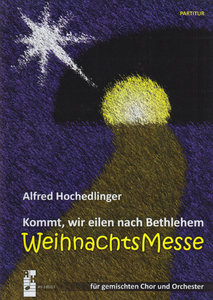 [302351] Kommt wir eilen nach Bethlehem - Weihnachtsmesse