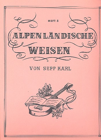 [264922] Alpenländische Weisen 5