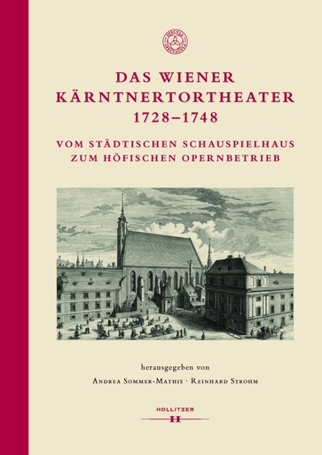 [402117] Das Wiener Kärntnertortheater 1728–1748