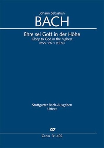 [402935] Ehre sei Gott in der Höhe BWV 197.1