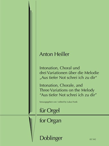 [404364] Intonation, Choral und drei Variationen über die Melodie "Aus tiefer Not schrei ich zu dir"