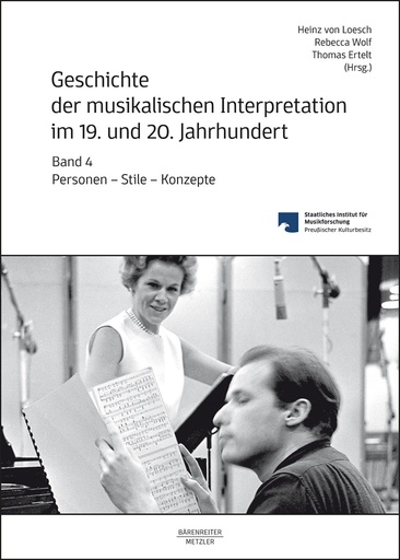 [405492] Geschichte der musikalischen Interpretation im 19. und 20. Jahrhundert Band 4