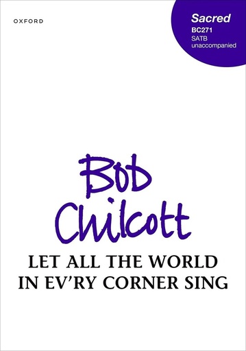 [405956] Let all the world in ev'ry corner sing