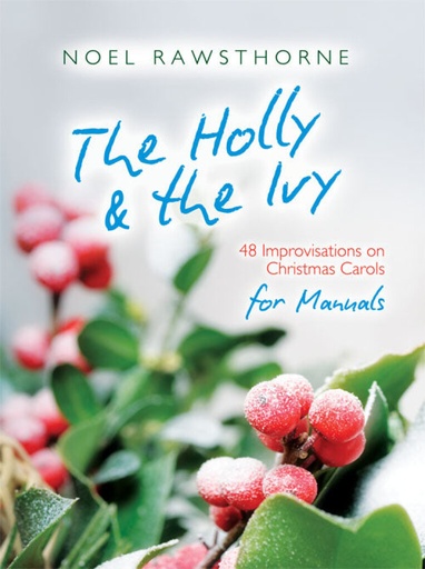 [500922] The Holly & The Ivy - for Manuals