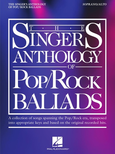 [506462] The Singer's Anthology of Pop/Rock Ballads - Soprano/Alto