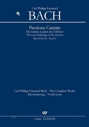 [509547] Passions-Cantate - Die letzten Leiden des Erlösers Wq 233/BR-CPEB D 2