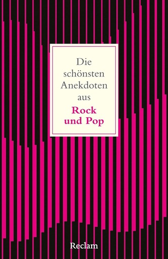 [510670] Die schönsten Anekdoten aus Rock und Pop
