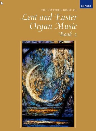 [510932] Oxford Book of Lent and Easter Organ Music Book 2