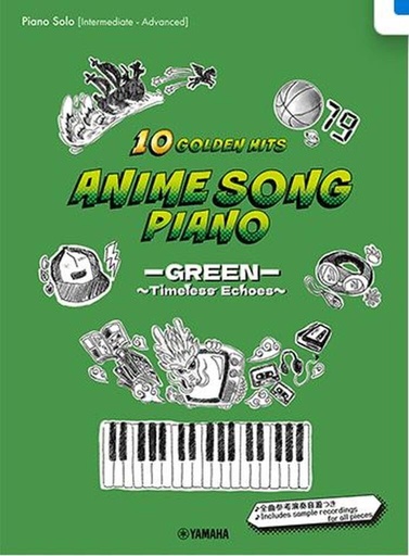 [510993] Anime Song Piano - 10 Golden Hits - GREEN