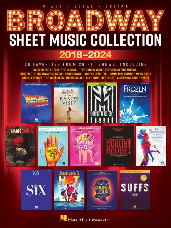 [511224] Broadway Sheet Music Collection 2018-2024