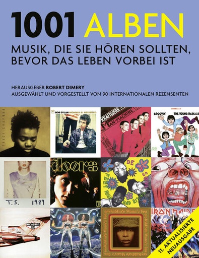 [511471] 1001 Alben - Musik, die Sie hören sollten, bevor das Leben vorbei ist