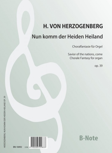 [511572] Nun komm der Heiden Heiland op. 39