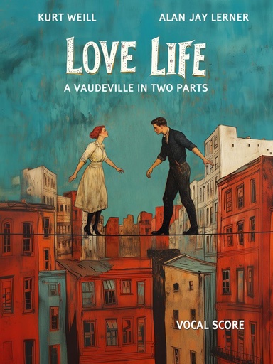 [511645] Love Life - A Vaudeville in Two Parts