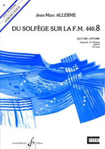 [512076] Du solfege sur la F.M. 440.8 - Lecture Rhythme Livres de l'eleve Vol. 8