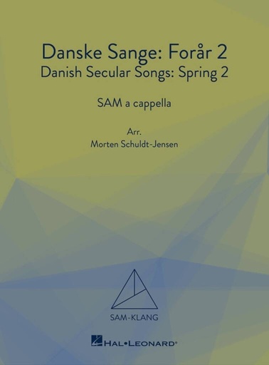 [512658] Danske Sange: Forar 2 / Danish Secular Songs: Spring 2