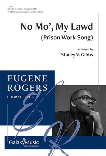 [512773] No Mo' My Lawd (Prison Work Song)